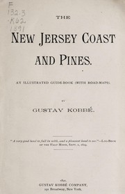 Cover of: The New Jersey coast and pines: an illustrated guide-book with road-maps