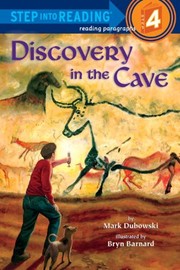 Discovery in the cave by Mark Dubowski