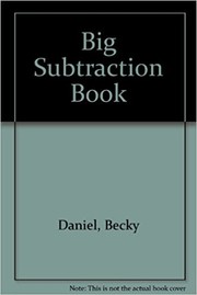 Cover of: The big subtraction book