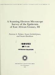 Cover of: A scanning electron microscope survey of the epidermis of East African grasses, III