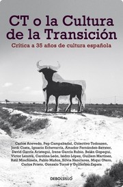 CT, o la Cultura de la Transición by Guillem Martínez