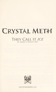 Cover of: Crystal meth: they call it ice