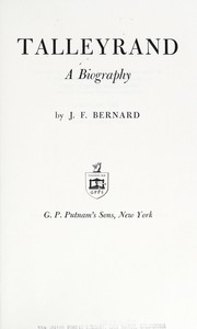 Talleyrand by Jack F. Bernard