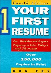 Cover of: Your first resume by Ronald W. Fry