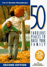 Cover of: 50 Fabulous Places to Raise Your Family: Lee & Saralee  Rosenberg's (Lee and Saralee Rosenberg's 50 Fabulous Places to Raise Your Family)