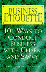 Cover of: Business etiquette: 101 ways to conduct business with charm and savvy