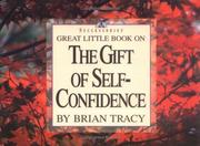Cover of: Great little book on the gift of self-confidence