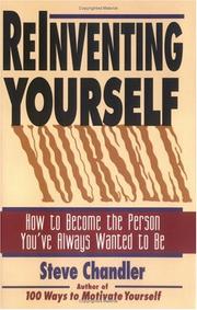 Cover of: Reinventing yourself: how to become the person you've always wanted to be
