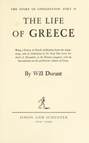 Cover of: The Story of Civilization, Vol II: The Life of Greece by Will Durant.