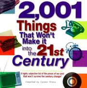 Cover of: 2,001 Things That Won't Make It into the 21st Century