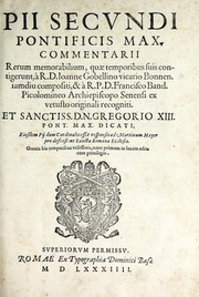 Pii secvndi pontificis max. Commentarii rerum memorabilium, quae temporibus suis contigerunt by Pius II Pope