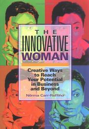 Cover of: The Innovative Woman : Creative Ways to Reach Your Potential in Business and Beyond
