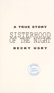 Cover of: Sisterhood of the night : a true story