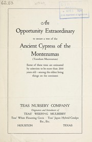 Cover of: An opportunity extraordinary to secure a tree of the ancient cypress of the Montezumas (Taxodium mucronatum)