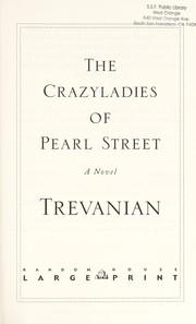 Cover of: The crazyladies of Pearl Street: a novel