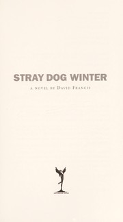 Stray dog winter by David Francis