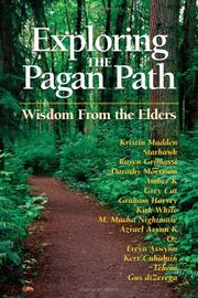 Cover of: Exploring the Pagan Path: Wisdom from the Elders (Exploring Series)