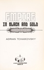 Empire in black and gold by Adrian Tchaikovsky
