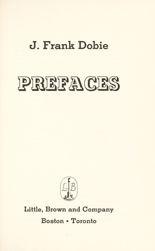 Prefaces by J. Frank Dobie