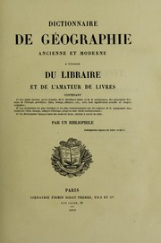 Cover of: Dictionnaire de g©♭ographie ancienne et moderne a l'usage du libraire et de l'amateur de livres ...