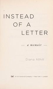 Cover of: Instead of a letter: a memoir