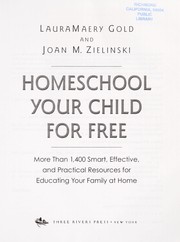 Homeschool your child for free by LauraMaery Gold