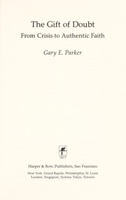 Cover of: The gift of doubt by Gary E. Parker