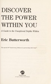 Discover the power within you by Eric Butterworth