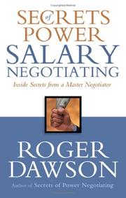 Cover of: Secrets of power salary negotiating: inside secrets from a master negotiator