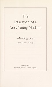 Cover of: The education of a very young madam
