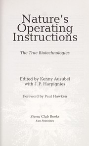 Cover of: Nature's operating instructions: the true biotechnologies