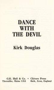 Dance with the Devil by Kirk Douglas