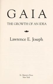 Cover of: Gaia: the growth of an idea
