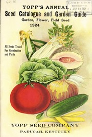 Cover of: Yopp's annual seed catalogue and garden guide: garden, flower, field seed : 1924