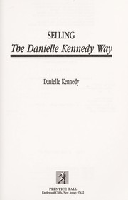Cover of: Selling--the Danielle Kennedy way