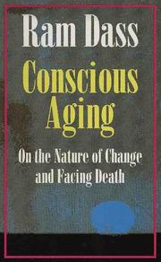Cover of: Conscious Aging: On the Nature of Change and Facing Death