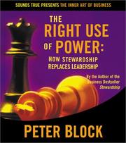 Cover of: The Right Use of Power by Peter Block