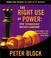 Cover of: The Right Use of Power