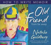 Cover of: Old Friend from Far Away by Natalie Goldberg