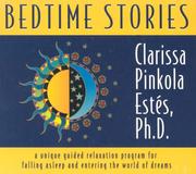 Cover of: Bedtime Stories: A Unique Guided Relaxation Program for Falling Asleep and Entering the World of Dreams