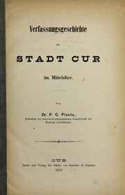 Verfassungsgeschichte der stadt Cur im mittelalter by P. C. Planta