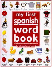 My first Spanish word book = by Angela Wilkes