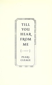 Cover of: Till you hear from me: a novel
