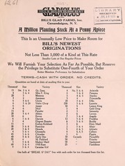 Cover of: A million planting stock at a penny apiece [of] Bill's newest originations