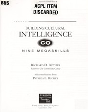 Building cultural intelligence (CQ) : nine megaskills by Richard D. Bucher, Patricia L. Bucher
