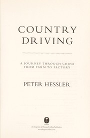 Cover of: Country driving: a journey through China from farm to factory