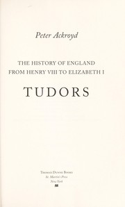 Cover of: Tudors: the history of England from Henry VIII to Elizabeth I