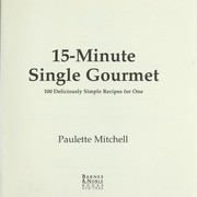 Cover of: The 15-minute single gourmet by Paulette Mitchell