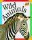 Cover of: Wild animals.