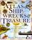 Cover of: Atlas Of Shipwrecks & Treasure